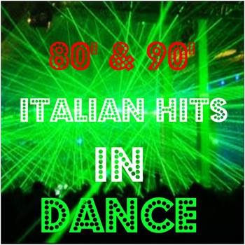 Various Artists - 80' & 90' Italian Hits in Dance