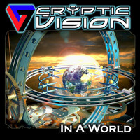 Cryptic Vision - In A World