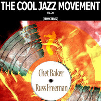 Chet Baker, Russ Freeman - The Cool Jazz Movement, Vol. 20