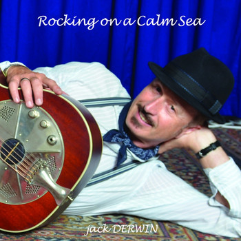 Jack Derwin - Rocking On a Calm Sea