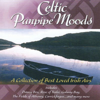 Seamus Brett - Celtic Panpipe Moods (A collection of Best Loved Irish Airs)