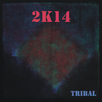 2k14 - Tribal (DJ Mauro Vay & Luke Gf Remix)