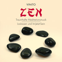 Vinito - ZEN: Traumhafte Meditationsmusik