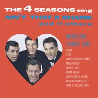 The Four Seasons - Ain't That a Shame and 11 Other Hits