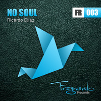 Ricardo Diiaz - No Soul - Single