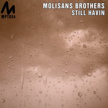 Molisans Brothers - Still Havin