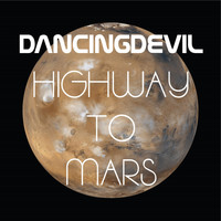 Dancingdevil - Highway to Mars