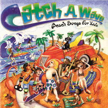 Music For Little People Choir - Catch A Wave: Beach Songs For Kids