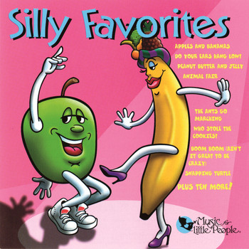 Music For Little People Choir - Silly Favorites