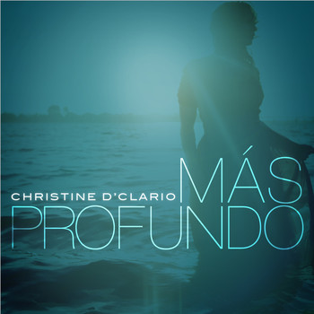 Christine D'Clario - Mas Profundo