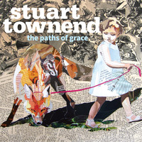 Stuart Townend - The Paths of Grace