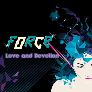 Force - Love and Devotion