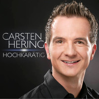 Carsten Hering - Hochkarätig