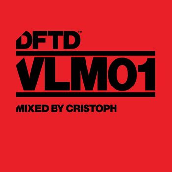 Various Artists - DFTD VLM01 mixed by Cristoph