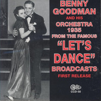 Benny Goodman and His Orchestra - Let's Dance