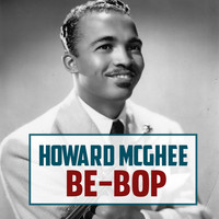 Howard McGhee - Be-Bop