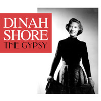 Dinah Shore - The Gypsy