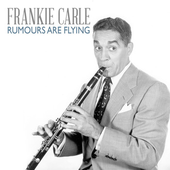 Frankie Carle - Rumours Are Flying