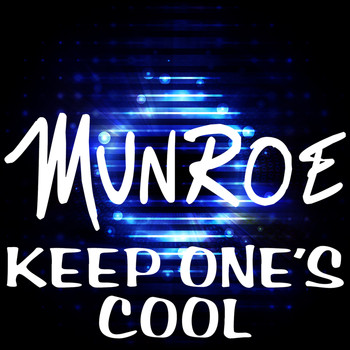 Munroe - Keep One's Cool