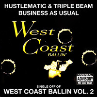 Hustlematic - Business as Usual: West Coast Ballin, Vol. 2 (Explicit)