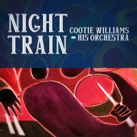 Cootie Williams & His Orchestra - Night Train