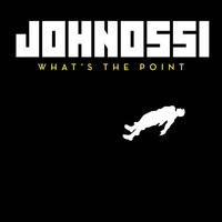 Johnossi - What's The Point