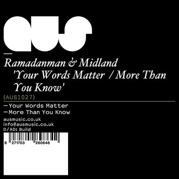 Ramadanman & Midland - Your Words Matter / More Than You Know
