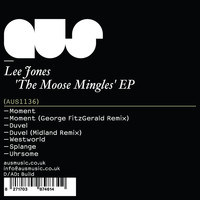 Lee Jones - The Moose Mingles