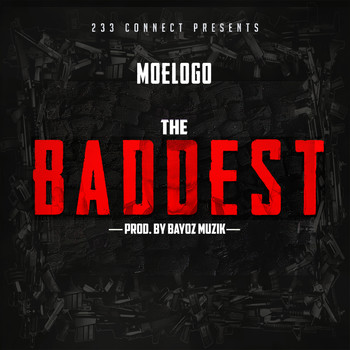 Moelogo - The Baddest