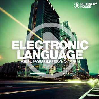 Various Artists - Electronic Language - House & Progressive Session Chapter 16