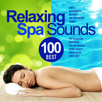 Etherea - Best 100 Relaxing Spa Sounds