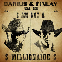 Darius & Finlay - I Am Not a Millionaire