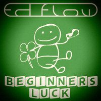 Ed Flow - Beginners Luck