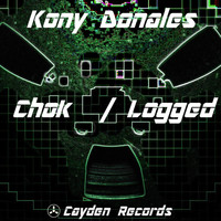 Kony Donales - Chok / Logged