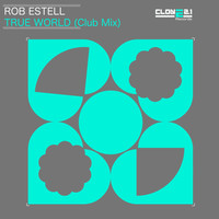 Rob Estell - True World (Club Mix) - Single