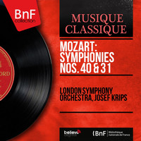 London Symphony Orchestra, Josef Krips - Mozart: Symphonies Nos. 40 & 31