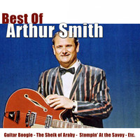 Arthur Smith - Best of Arthur Smith