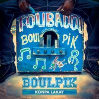 Boulpik - Konpa Lakay