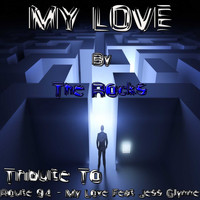 The Rocks - My Love: Tribute to Route 94, Jess Glynne