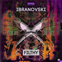 Ibranovski - Filthy