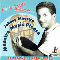 Johnny Maestro - Maestro Music Please