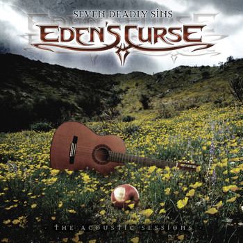 Eden's Curse - Seven Deadly Sins: The Acoustic Sessions