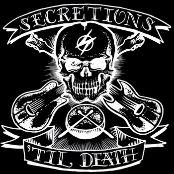 Secretions - 'til Death