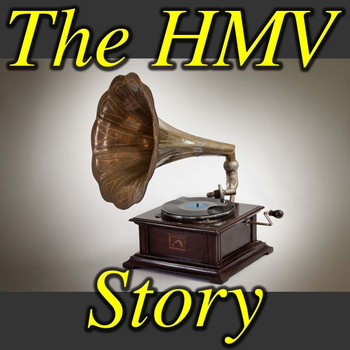 Various Artists - The HMV Story