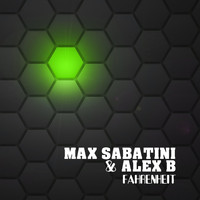 Max Sabatini, Alex B - Fahrenheit