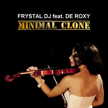 Frystal Dj - Minimal Clone