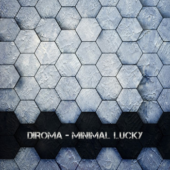 Diroma - Minimal Lucky