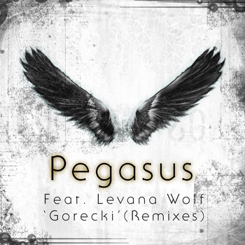 Pegasus - Gorecki (Remixes)