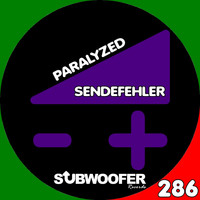 Sendefehler - Paralyzed