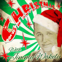 Jimmy Wakely - Christmas with Jimmy Wakely
